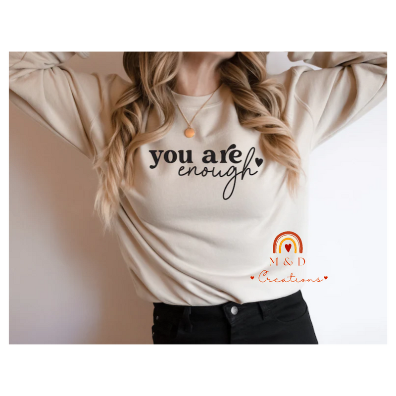 You are enough Crewneck