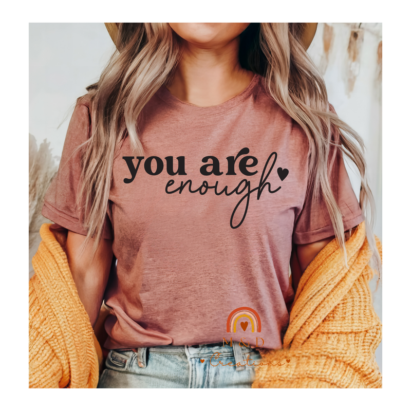 You are Enough